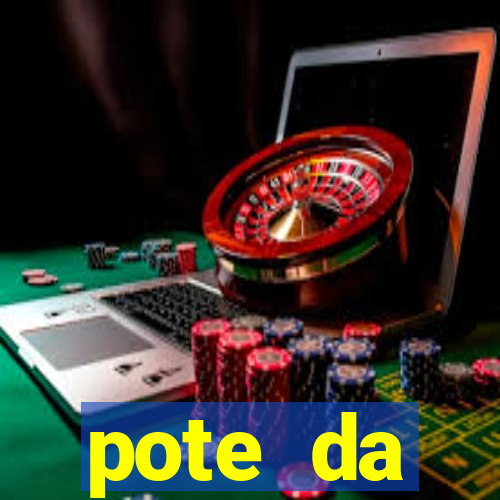 pote da prosperidade riqueza e fortuna 2024
